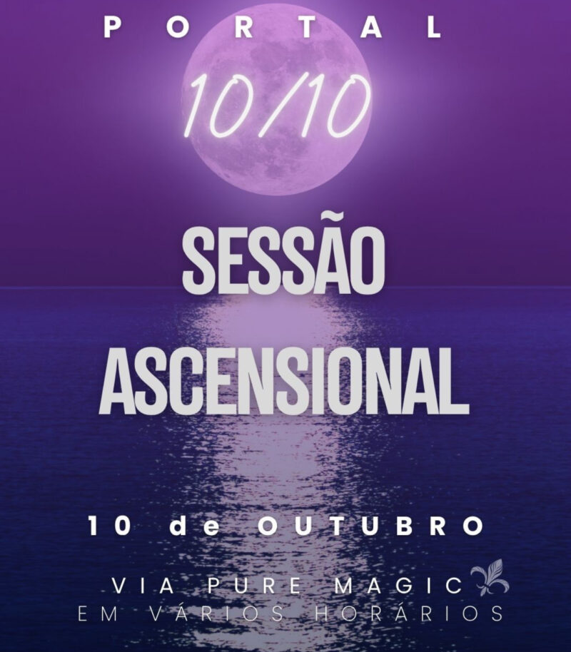 Sessão Ascensional do Portal 10/10 (50 min)
