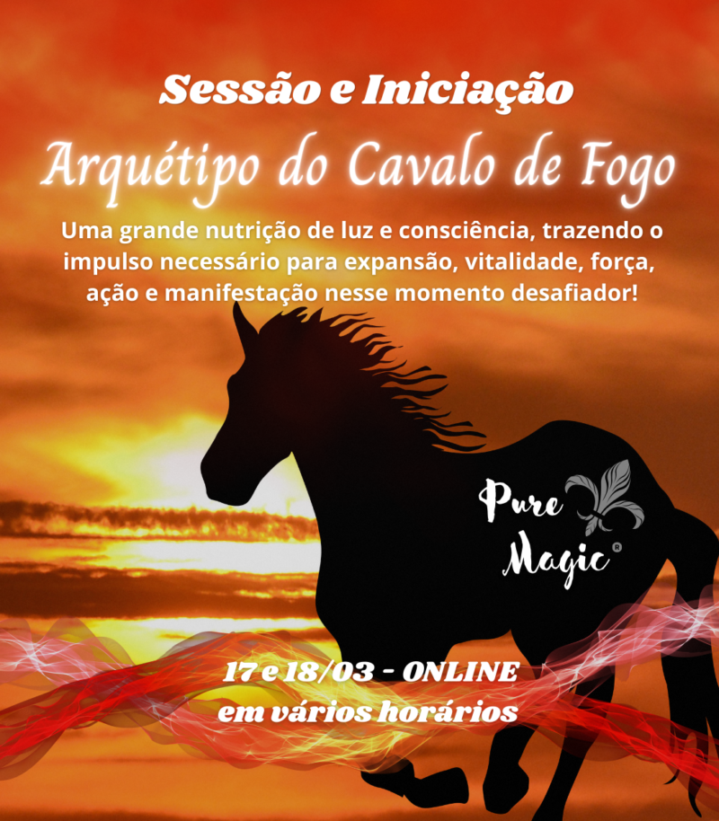 Sessão e Iniciação - Arquétipo do Cavalo de Fogo (1h e 17 min)
